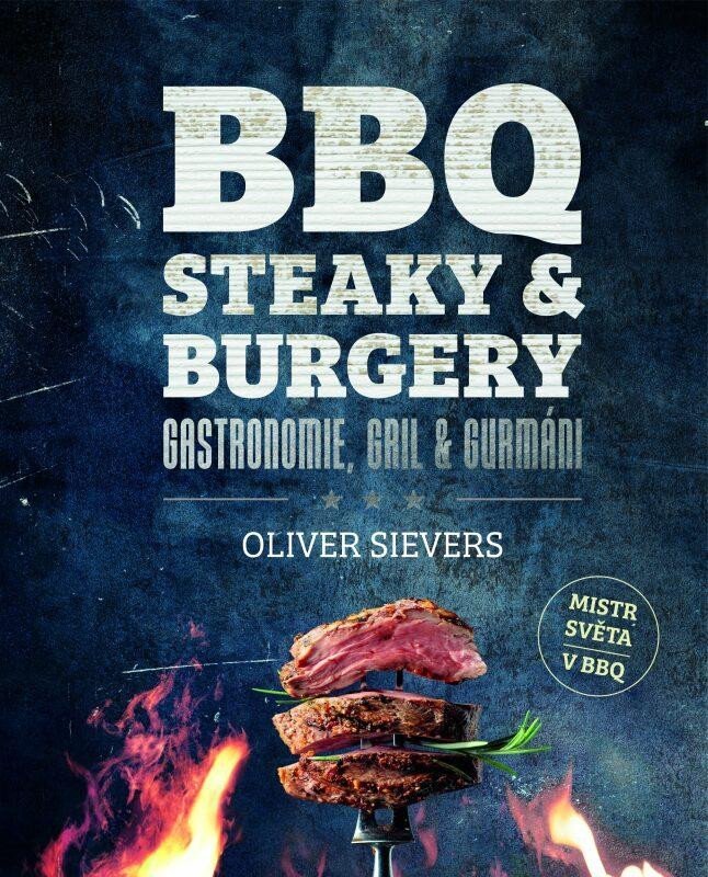 Levně BBQ - Steaky a burgery - Oliver Sievers