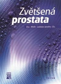 Levně Zvětšená prostata - Ladislav Jarolím