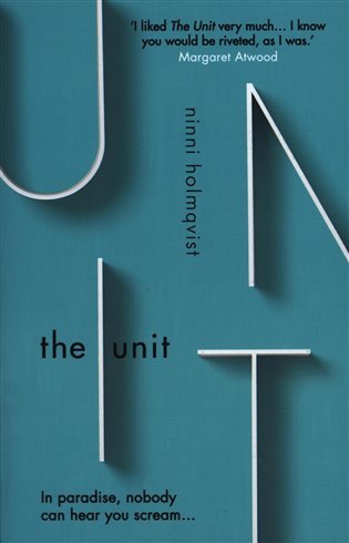 Levně The Unit - Ninni Holmqvist