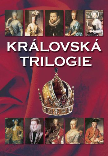 Levně Královská trilogie - Jaroslav Čechura