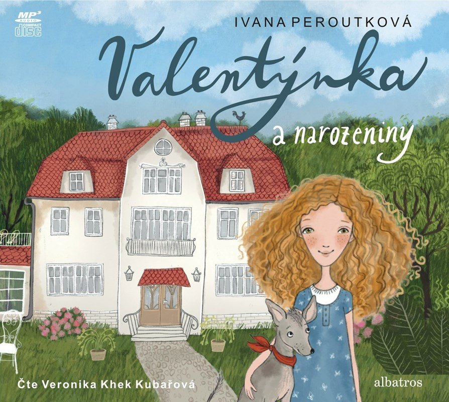 Valentýnka a narozeniny - CDmp3 (Čte Veronika Khek Kubařová) - Ivana Peroutková