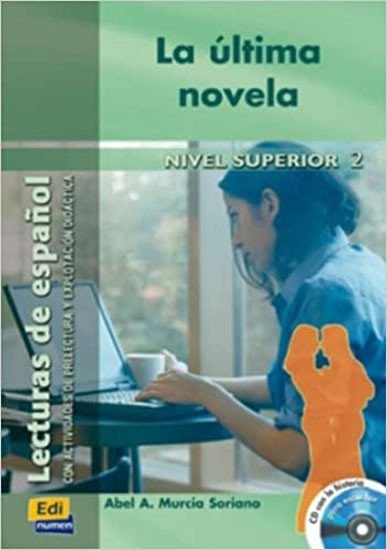 Levně Historias para leer Superior - La última novela - Libro + CD