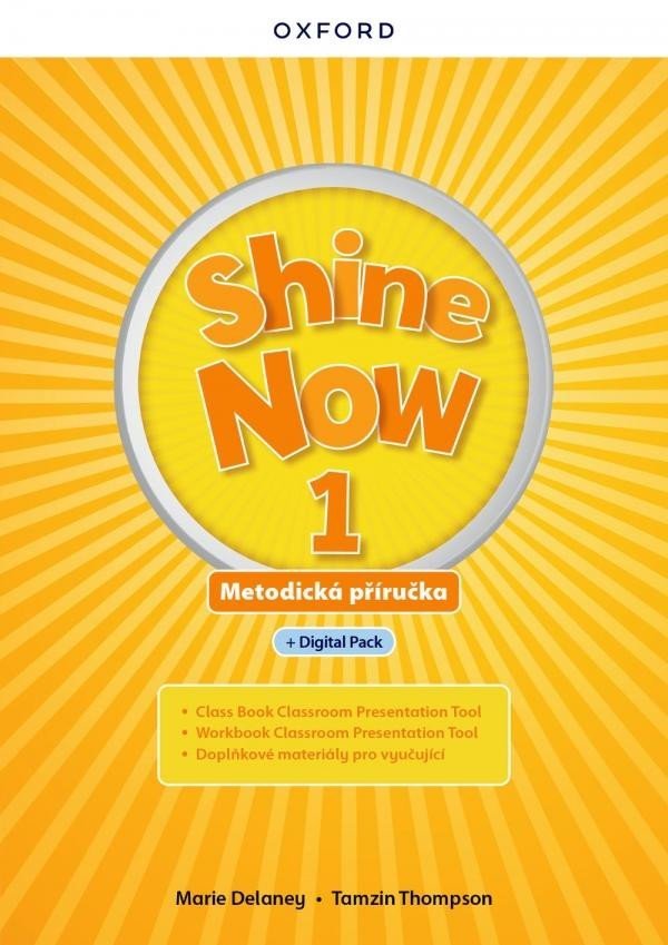 Levně Shine Now 1 Teacher´s Guide with Digital pack Czech edition - Marie Delaney