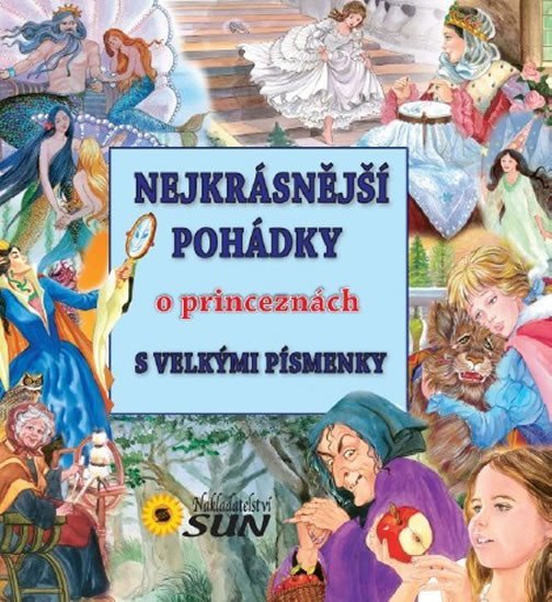 Nejkrásnější pohádky o princeznách s velkými písmeny