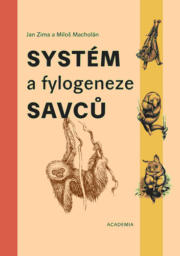 Levně Systém a fylogeneze savců - Miloš Macholán