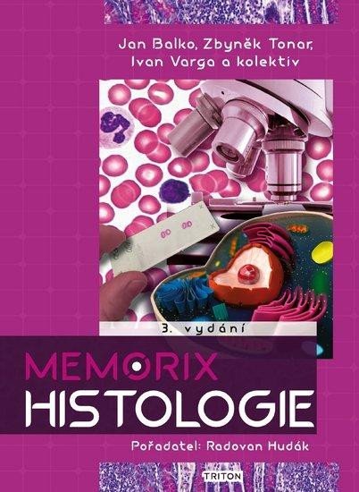 Memorix histologie, 3. vydání - Jan Balko