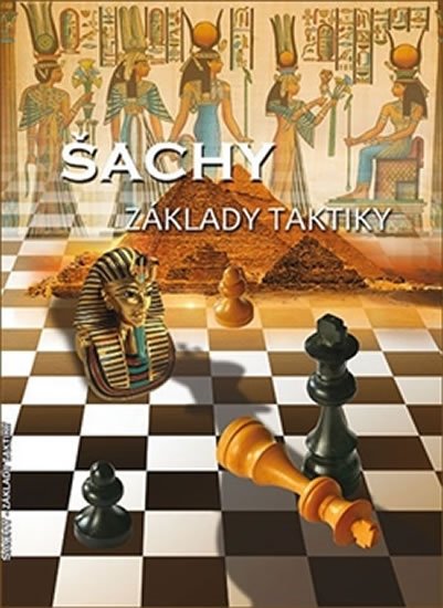 Šachy - Základy taktiky - Richard st. Biolek