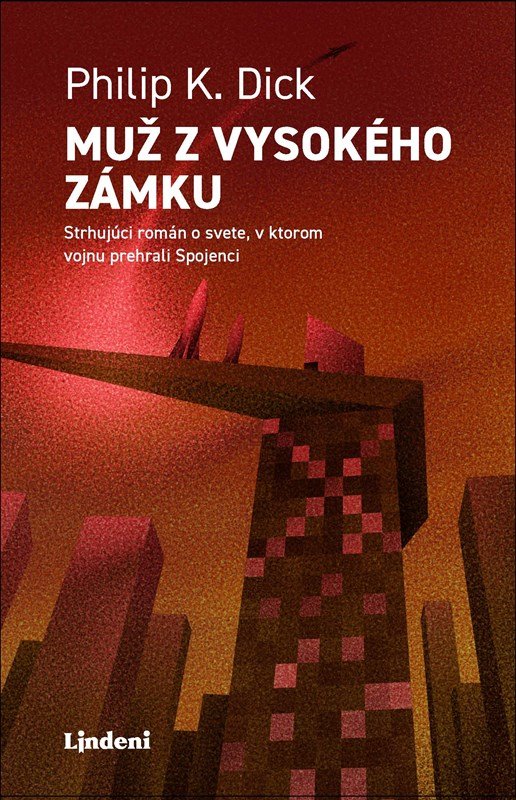 Levně Muž z vysokého zámku - Philip K. Dick