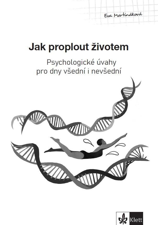 Levně Psychologický průvodce III. díl – Jak proplout životem - Eva Martináková