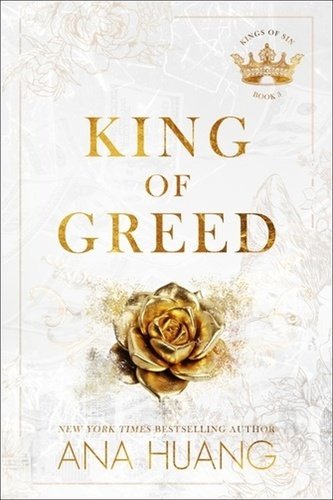 Levně King of Greed (Kings of Sin 3) - Ana Huang