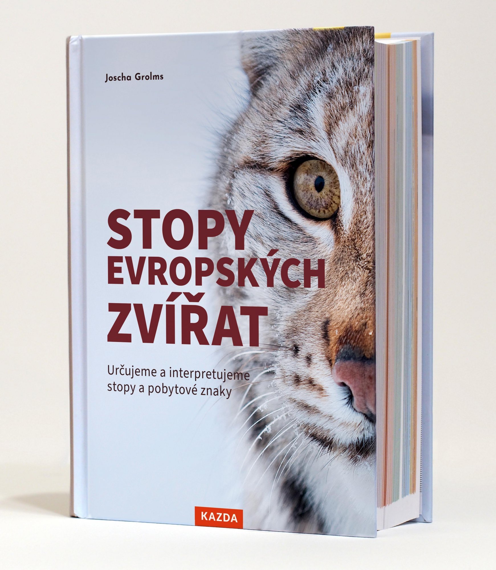 Levně Stopy evropských zvířat - Určujeme a interpretujeme stopy a pobytové znaky zvířat - Joscha Grolms