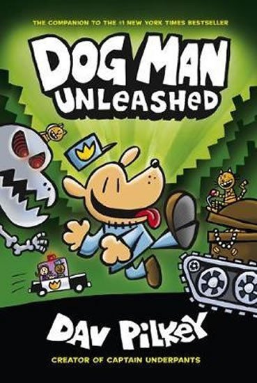 Levně The Adventures of Dog Man 2: Unleashed - Dav Pilkey