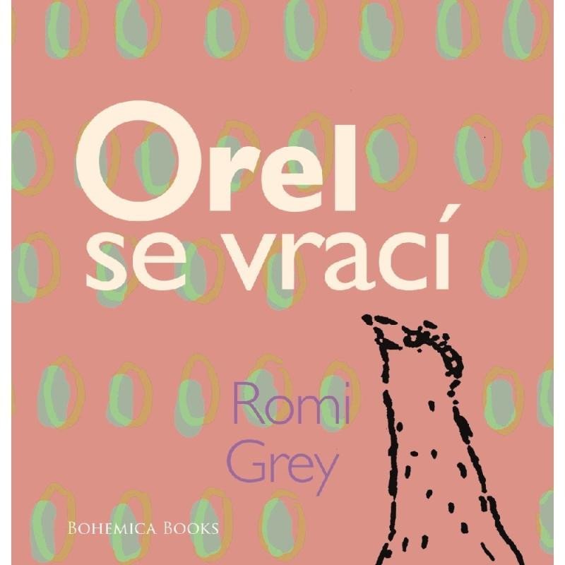 Levně Orel se vrací - Romi Grey