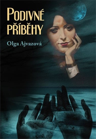 Levně Podivné příběhy - Olga Ajvazová