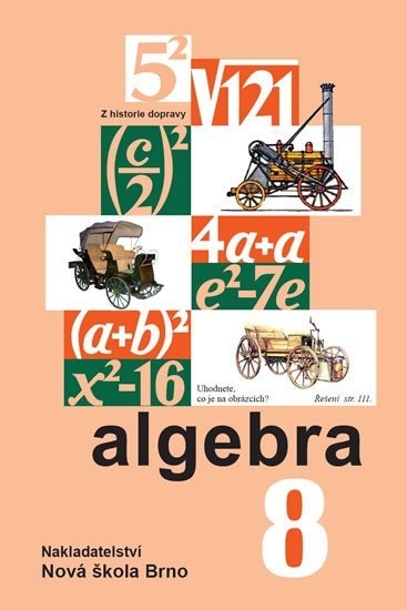 Levně Algebra 8 – učebnice - Zdena Rosecká