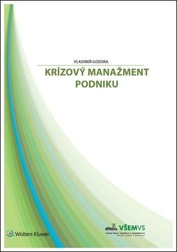 Levně Krízový manažment podnikov - Vladimír Gozora