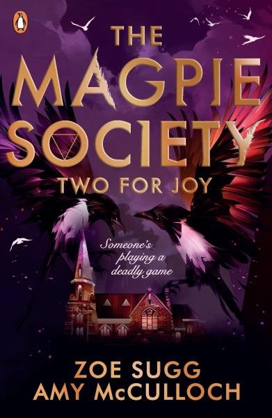 Levně The Magpie Society: Two for Joy - Zoe Sugg