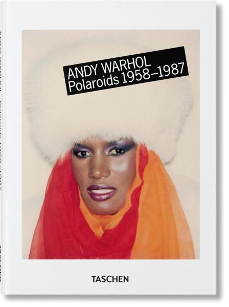 Andy Warhol. Polaroids 1958–1987 - Reuel Golden