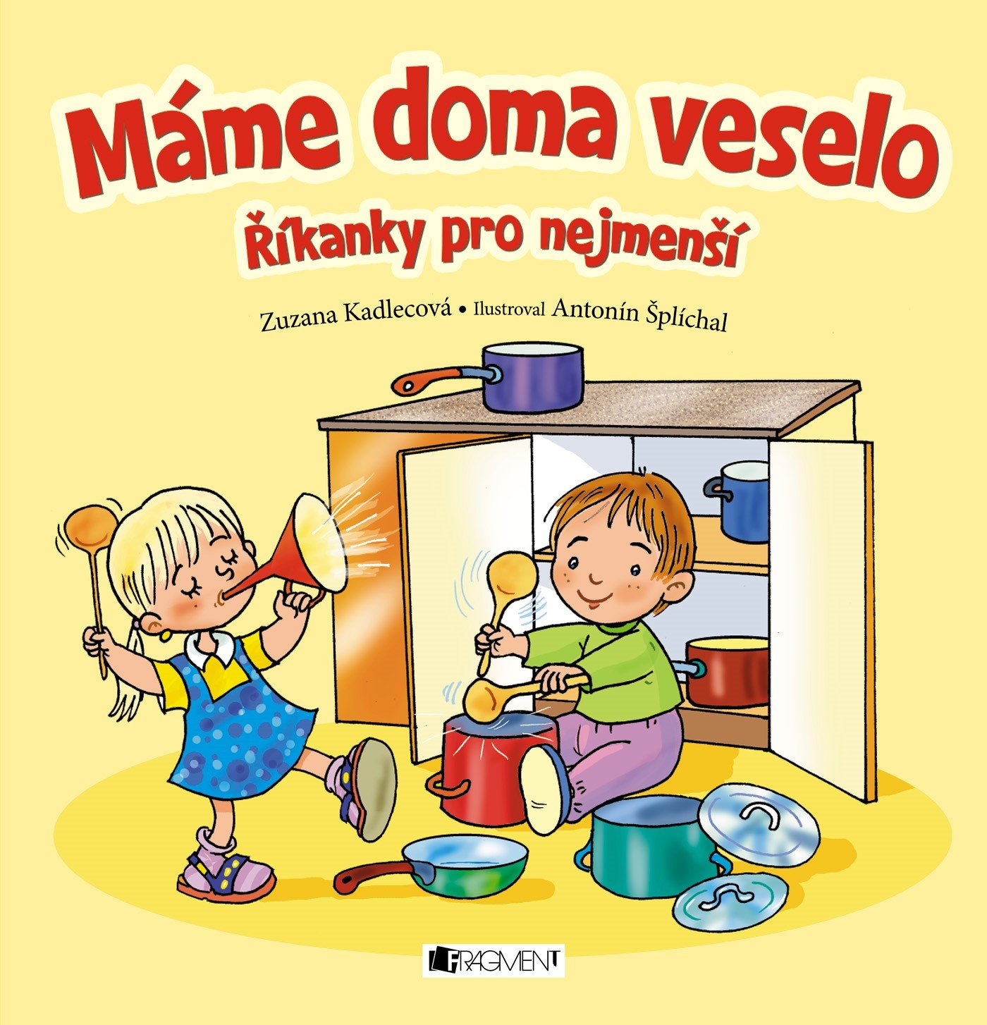 Levně Máme doma veselo - Zuzana Kadlecová