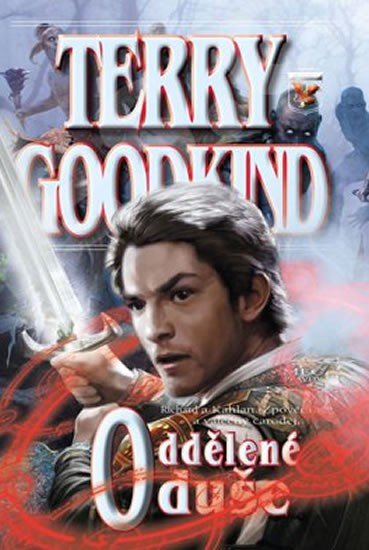 Levně Meč pravdy 14 - Oddělené duše, 1. vydání - Terry Goodkind