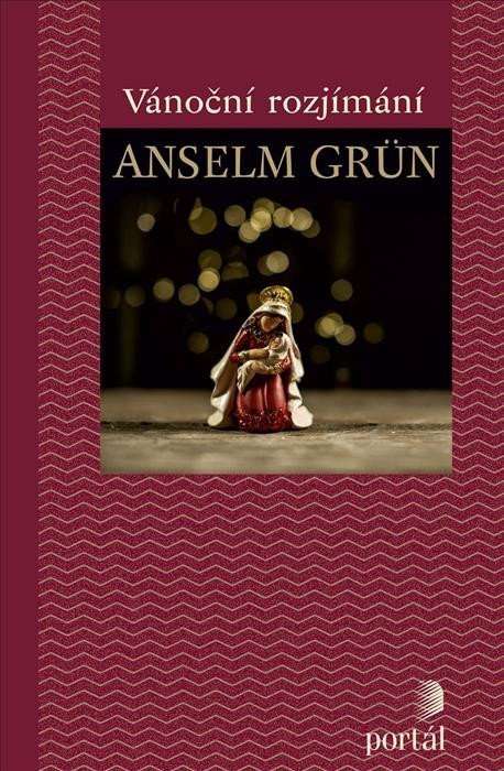 Levně Vánoční rozjímání - Anselm Grün