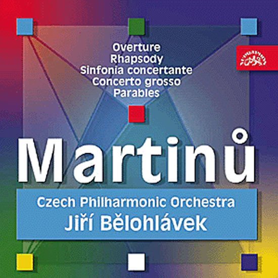 Levně Předehra pro orchestr, Rapsodie pro velký orchestr, Sinfonia Concertante.. - CD - Bohuslav Martinů