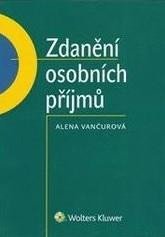 Zdanění osobních příjmů, 1. vydání - Alena Vančurová