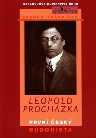 Levně Leopold Procházka: první český buddhista - Zdeněk Trávníček
