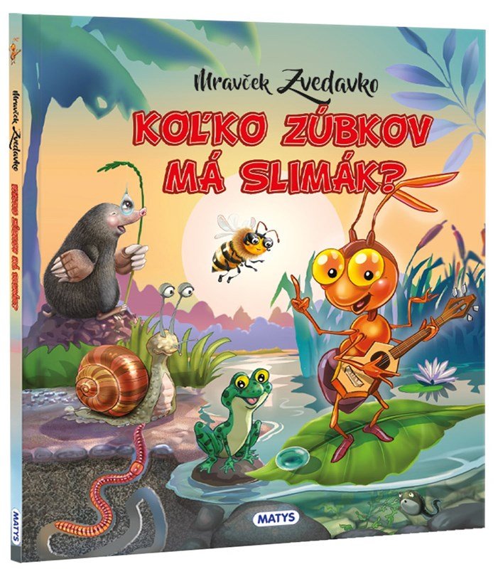 Levně Mravček Zvedavko: Koľko zúbkov má slimák? - Rasa Dmuchovskiene; Gintaras Jocius