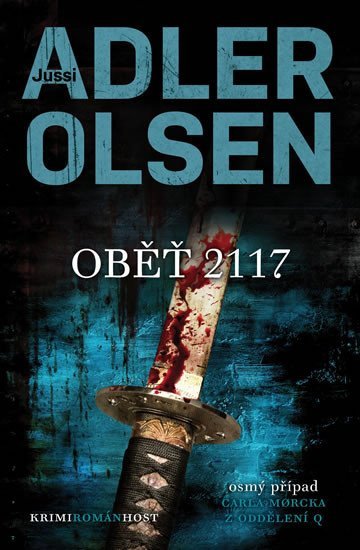 Levně Oběť 2117, 1. vydání - Jussi Adler-Olsen
