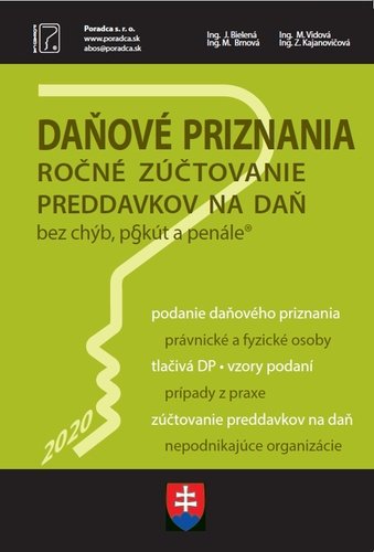 Daňové priznania 2020 ročné zúčtovanie preddavkov na daň - J. Bielená; Miroslava Brnová; M. Vidová