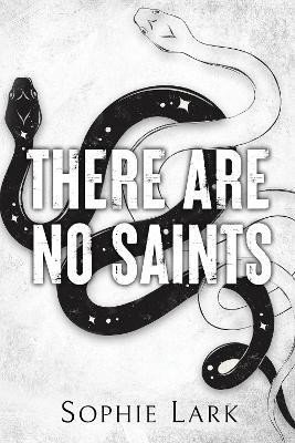Levně There Are No Saints - Sophie Lark