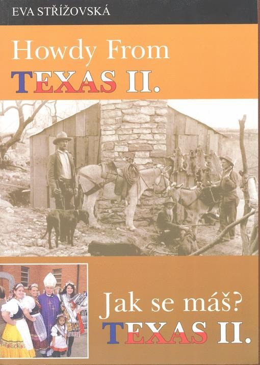 Levně Howdy from Texas II. /Jak se máš? Texas II. - Eva Střížovská