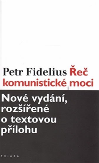 Levně Řeč komunistické moci - Petr Fidelius