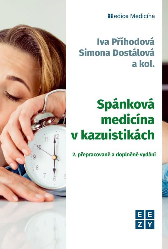 Levně Spánková medicína v kazuistikách, 2. vydání - Iva Příhodová