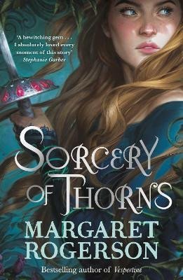 Levně Sorcery of Thorns, 1. vydání - Margaret Rogerson