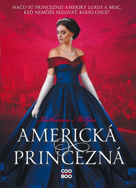 Levně Americká princezná - Katharine McGee