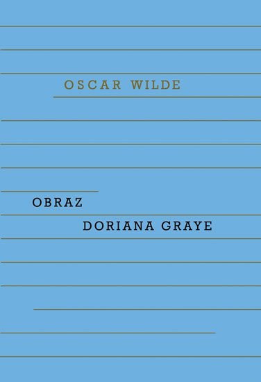 Obraz Doriana Graye, 2. vydání - Oscar Wilde