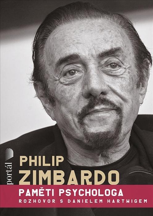 Levně Philip Zimbardo - Paměti psychologa - Philip G. Zimbardo