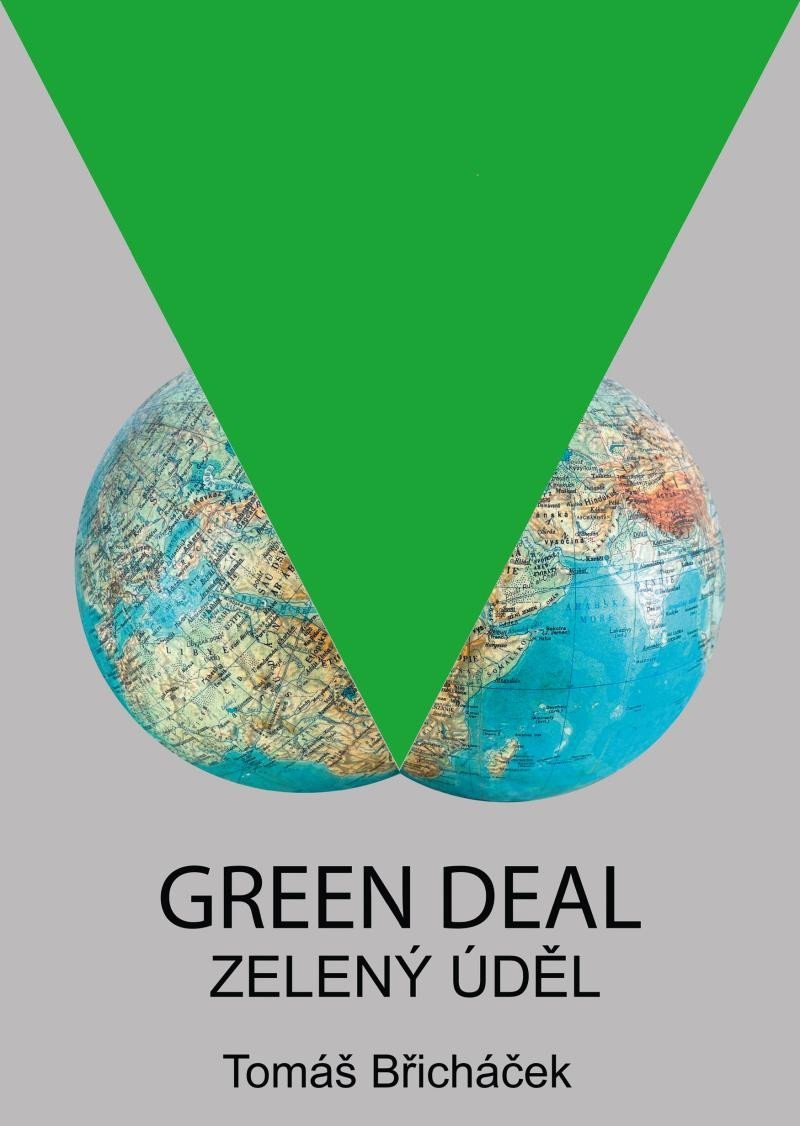 Levně Green Deal – Zelený úděl - Tomáš Břicháček
