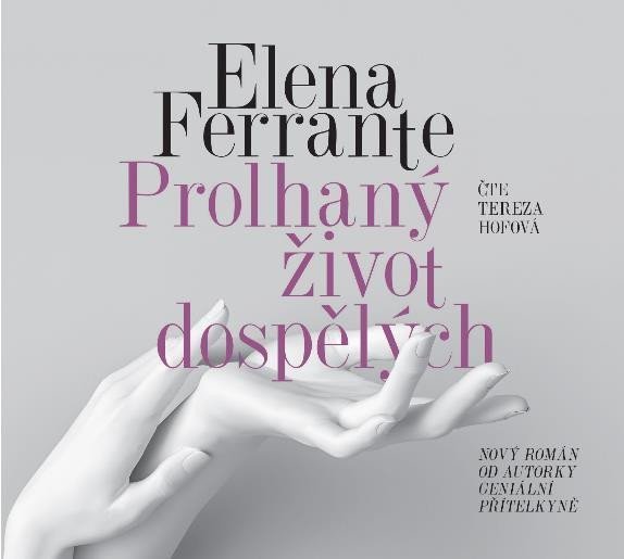 Prolhaný život dospělých - CDmp3 - Elena Ferrante