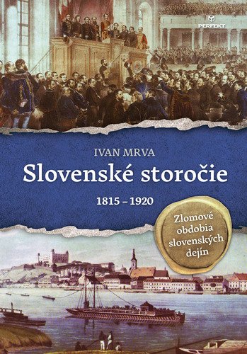 Levně Slovenské storočie - Ivan Mrva