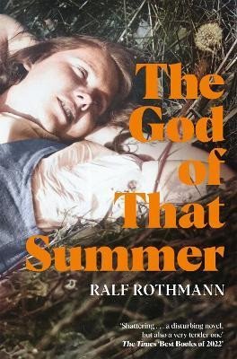 Levně The God of that Summer - Ralf Rothmann