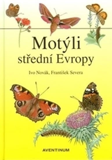 Motýli střední Evropy - Jan Novák