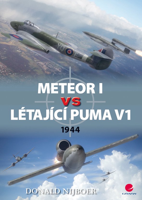 Levně Meteor I vs létající puma V1 - 1944 - Donald Nijboer