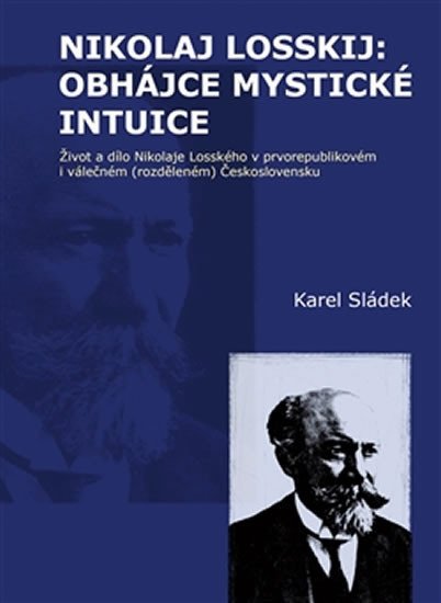 Levně Nikolaj Losskij: obhájce mystické intuice - Karel Sládek