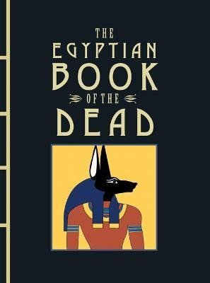 The Egyptian Book of the Dead - Anon