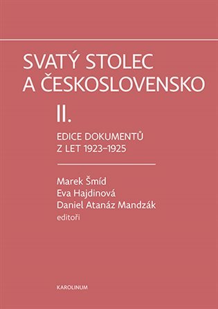 Levně Svatý stolec a Československo II. - Edice dokumentů z let 1923-1925 - Marek Šmíd