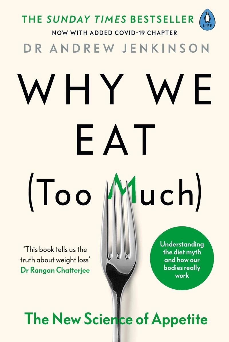 Levně Why We Eat (Too Much) : The New Science of Appetite - Andrew Jenkinson