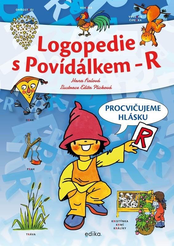 Logopedie s Povídálkem - R, 1. vydání - Hana Fialová